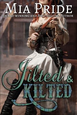 Book cover for Jilted and Kilted
