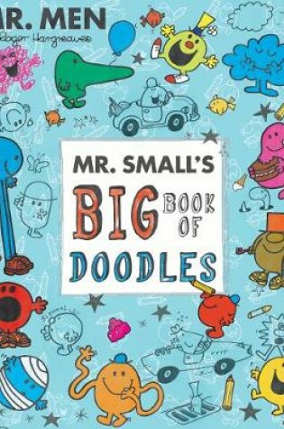 Cover of Mr Men: Mr. Small's Big Book of Doodles