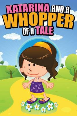 Book cover for Katarina and a Whopper of a Tale