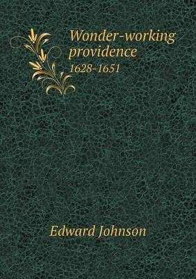 Book cover for Wonder-working providence 1628-1651