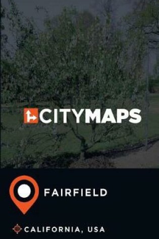 Cover of City Maps Fairfield California, USA