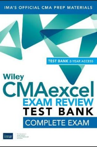 Cover of Wiley CMAexcel Learning System Exam Review 2019 Test Bank