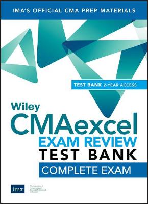 Book cover for Wiley CMAexcel Learning System Exam Review 2019 Test Bank