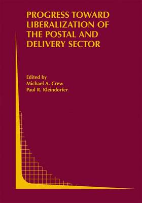 Book cover for Progress Toward Liberalization of the Postal and Delivery Sector