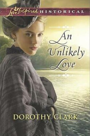 Cover of An Unlikely Love