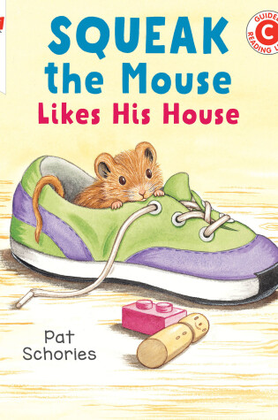 Cover of Squeak the Mouse Likes His House