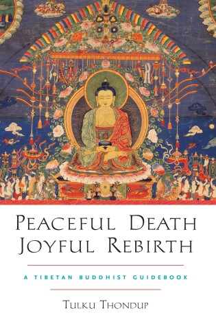 Cover of Peaceful Death, Joyful Rebirth