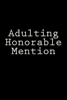 Book cover for Adulting Honorable Mention