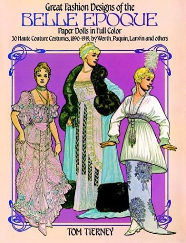 Book cover for Great Fashion Designs of the Belle Epoque