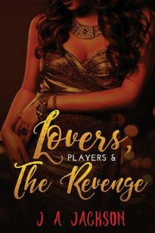 Cover of Lovers, Players The Seducer, The Revenge!