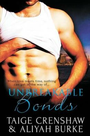 Cover of Unbreakable Bonds