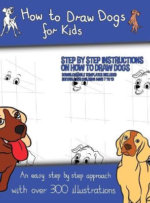 Book cover for How to Draw Dogs (A how to draw dogs book kids will love)