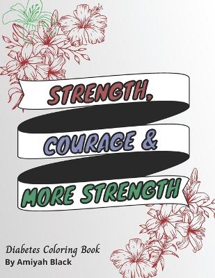 Book cover for Strength, Courage and More Strength