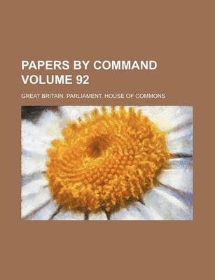 Book cover for Papers by Command Volume 92