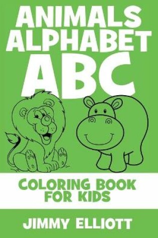 Cover of Animals Alphabet ABC - Coloring Book for Kids