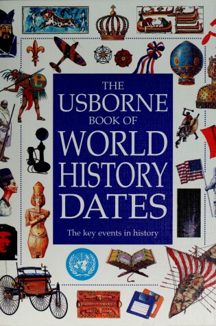 Cover of The Usborne Book of World History Dates