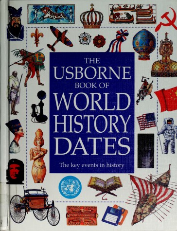 Cover of The Usborne Book of World History Dates