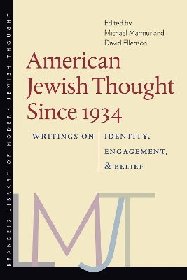 Cover of American Jewish Thought Since 1934 – Writings on Identity, Engagement, and Belief