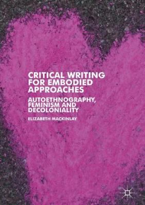 Book cover for Critical Writing for Embodied Approaches