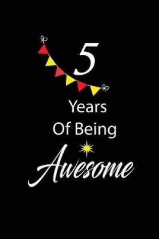 Cover of 5 years of being awesome