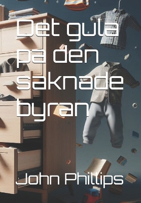 Book cover for Det gula pa den saknade byran