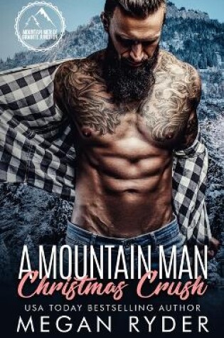 Cover of A Mountain Man Christmas Crush