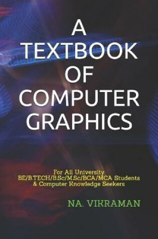 Cover of A Textbook of Computer Graphics