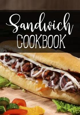Book cover for Sandwich Cookbook
