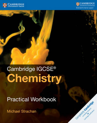 Book cover for Cambridge IGCSE™ Chemistry Practical Workbook
