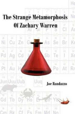 Cover of The Strange Metamorphosis of Zachary Warren