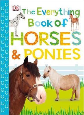 Book cover for The Everything Book of Horses and Ponies