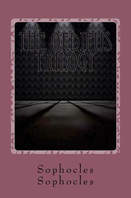 Book cover for The Oedipus Trilogy