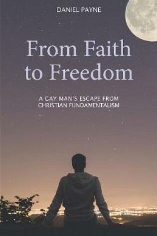 Cover of From Faith to Freedom