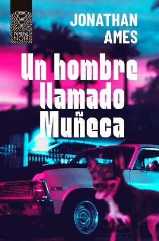 Cover of Un Hombre Llamado Muneca