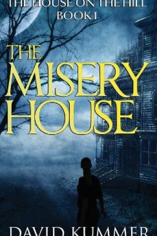 Cover of The Misery House