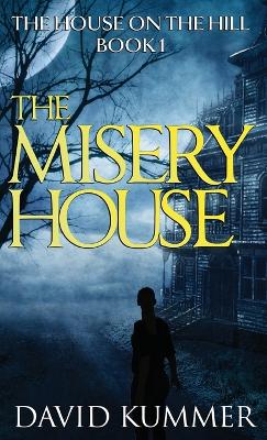Book cover for The Misery House