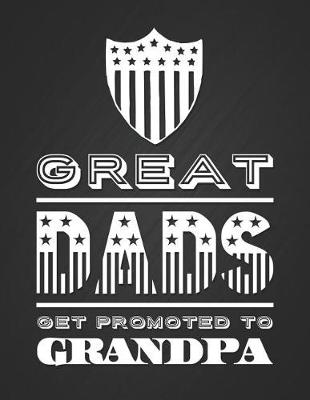 Book cover for Great Dads Get Promoted to Grandpa