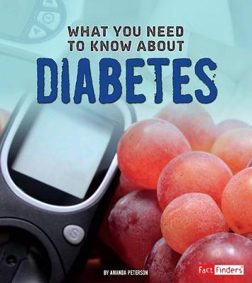 Cover of What You Need to Know about Diabetes