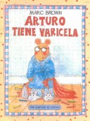 Cover of Arturo Tiene Varicela (Arthur's Chicken Pox)