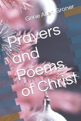 Book cover for Prayers and Poems of Christ