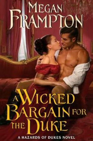 Cover of A Wicked Bargain for the Duke