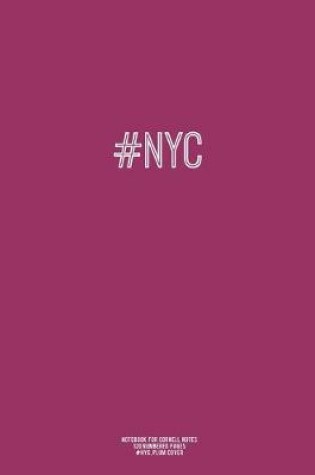 Cover of Notebook for Cornell Notes, 120 Numbered Pages, #NYC, Plum Cover