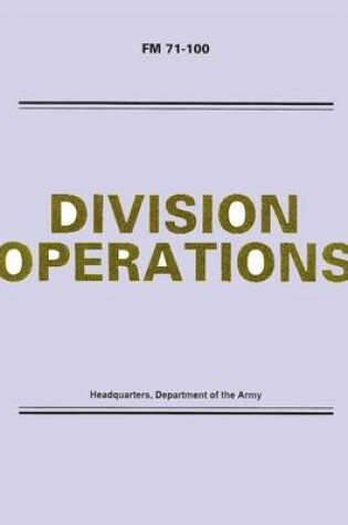 Cover of Division Operations (FM 71-100)