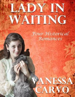 Book cover for Lady In Waiting: Four Historical Romances