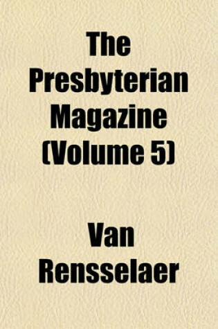 Cover of The Presbyterian Magazine (Volume 5)