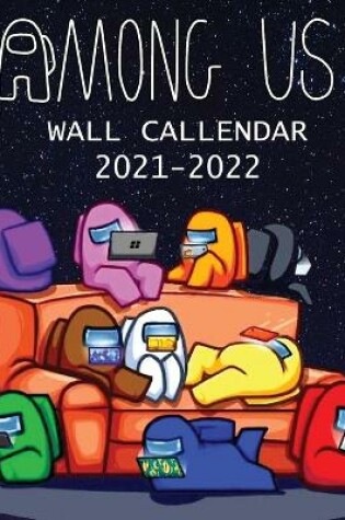 Cover of 2021-2022 Among Us Book Calendar 2021-2022