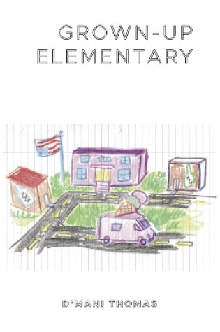 Cover of Grown-up Elementary