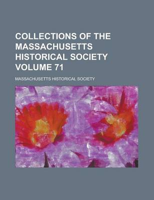 Book cover for Collections of the Massachusetts Historical Society Volume 71