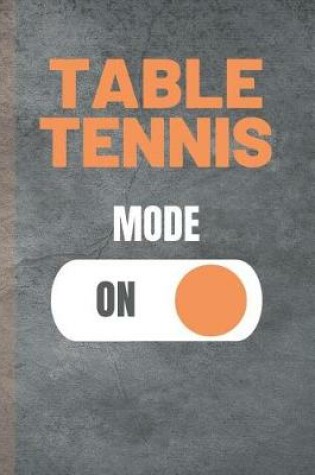 Cover of Table Tennis Mode On