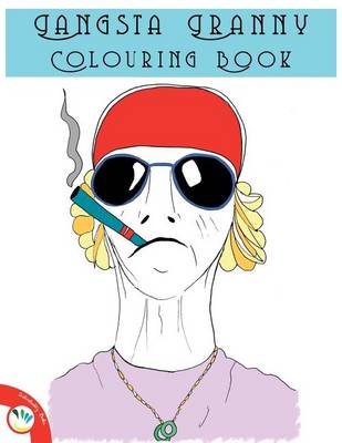 Book cover for Gangsta Granny Colouring Book